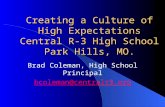 Creating a Culture of High Expectations Central R-3 High School Park Hills, MO.
