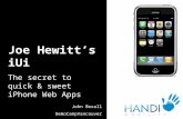 Joe Hewitt’s iUi The secret to quick & sweet iPhone Web Apps