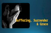 Suffering, Surrender & Grace