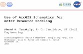 Use of ArcGIS Schematics for  Water Resource Modeling