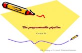 The programmable pipeline