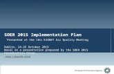 SOER 2015 Implementation Plan Presented at the 18 th  EIONET Air Quality Meeting