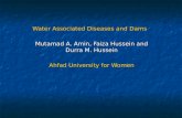 Water Associated Diseases and Dams Mutamad A. Amin, Faiza Hussein and Durra M. Hussein