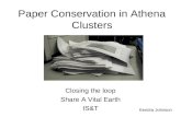 Paper Conservation in Athena Clusters