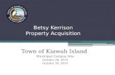 Betsy Kerrison  Property Acquisition