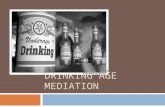 Drinking Age Mediation