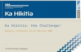 Ka Hikitia- the Challenge!