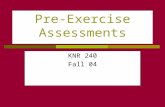 Pre-Exercise Assessments