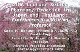CIMA Lecture Series Pharmacy Practice in Japan and Thailand:  Experiences as a Visiting Professor