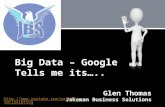 Big Data – Google Tells me its…..
