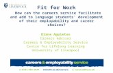 Diane Appleton Careers Adviser Careers & Employability Service Centre for Lifelong Learning