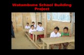 Watambune School Building Project