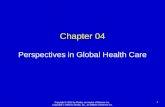 Chapter 04 Perspectives in Global Health Care