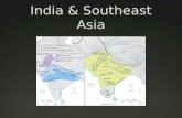India & Southeast Asia