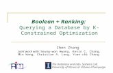 Boolean + Ranking:  Querying a Database by K-Constrained Optimization