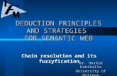 DEDUCTION PRINCIPLES AND STRATEGIES  FOR SEMANTIC WEB