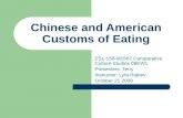Chinese and American Customs of Eating