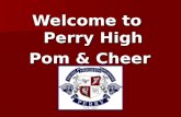 Welcome to  Perry High Pom & Cheer