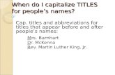 When do I capitalize TITLES for people’s names?