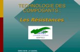 TECHNOLOGIE DES COMPOSANTS : Les Résistances