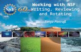 Working with NSF: Writing, Reviewing and Rotating Tanja Pietraß