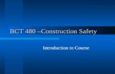 BCT 480 –Construction Safety