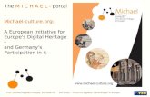 Michael-culture:  A European Initiative for  Europe's Digital Heritage –