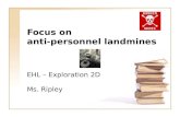 Focus on  anti-personnel landmines