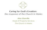 Caring for God’s Creation :  the response of the Church in Wales