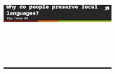 Why do people preserve local languages?