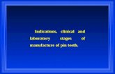 Indications, clinical and laboratory stages of manufacture of pin teeth.