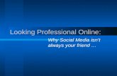 Looking Professional Online: