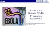 Ebola Virus Disease (EVD)  Prevention Guidelines