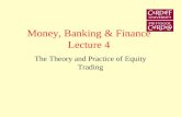 Money, Banking & Finance Lecture 4