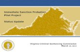 Immediate Sanction Probation  Pilot Project Status Update