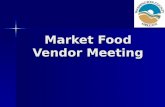 Market Food Vendor Meeting