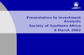 Presentation to Investment Analysts Society of Southern Africa 6 March 2002