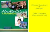 Colorado Department  of  Education Cadre Orientation September 29-30, 2009