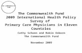Cathy Schoen and Robin Osborn The Commonwealth Fund November 2009