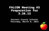 FALCON Meeting #3 Preparation for 3.26.12