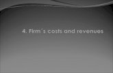 4. Firm´s costs and revenues