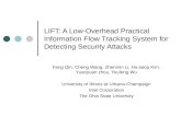 LIFT: A Low-Overhead Practical Information Flow Tracking System for Detecting Security Attacks