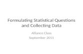 Formulating Statistical Questions and Collecting Data
