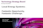 Local Energy Systems: Fantastic Opportunity,  Fantastic Challenge.