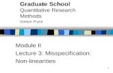 Module II Lecture 3: Misspecification: Non-linearities