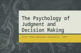 The  Psychology of Judgment and Decision Making