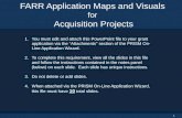 FARR Application Maps and Visuals for  Acquisition Projects