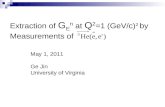 Extraction of  G E n  at  Q 2 =1 (GeV/c) 2  by Measurements of