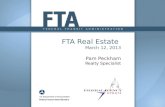 FTA Real Estate  March 12, 2013 Pam Peckham Realty Specialist