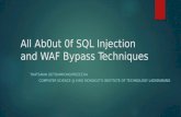 All Ab0ut 0f SQL Injection and WAF Bypass Techniques